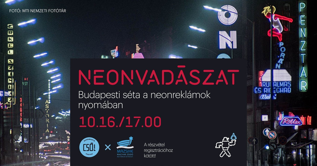 Neon Hunt — a neon sign walk through Budapest